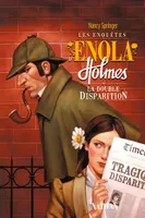 1, Les Enquêtes d'Enola Holmes 1: La Double disparition