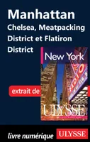 Manhattan : Chelsea, Meatpacking District et Flatiron District