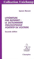 Littérature par alphabet - le "Dictionnaire philosophique portatif" de Voltaire, le "Dictionnaire philosophique portatif" de Voltaire