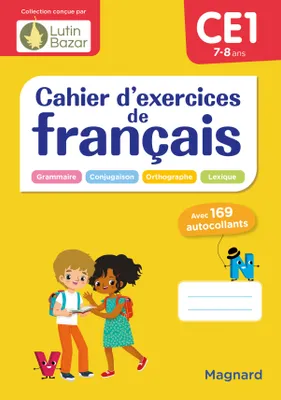Cahier d'exercices de français CE1, Une collection conçue par Lutin Bazar