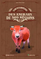 Encyclopédie des animaux de nos régions