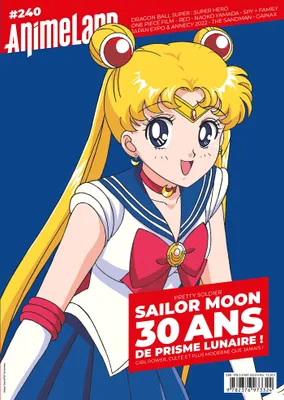 AnimeLand 240, Sailor Moon 30 ans de prisme lunaire
