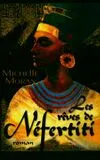 Les rêves de Néfertiti, roman