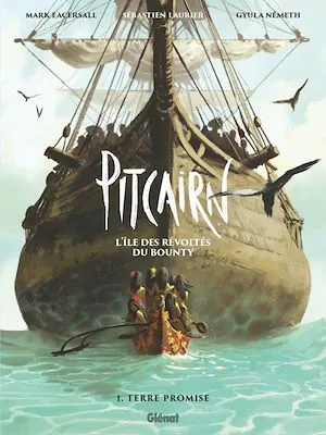 Pitcairn - L'île des Révoltés du Bounty - Tome 01, En quête d'une île