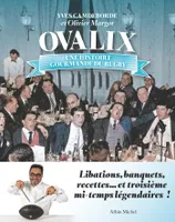 Ovalix, Une histoire gourmande du rugby