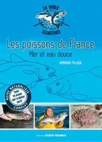 Les poissons de France, Mer et eau douce
