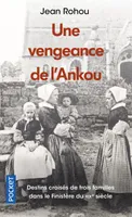 Une vengeance de l'Ankou, La vie d'une paroisse bretonne au dix-neuvième siècle
