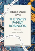 The Swiss Family Robinson: A Quick Read edition, or Adventures in a Desert Island