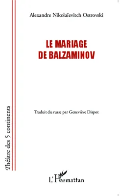 Le mariage de Balzaminov