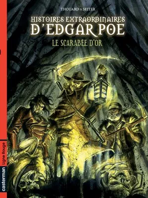 Histoires extraordinaires d'Edgar Poe, 1, Le scarabée d'or