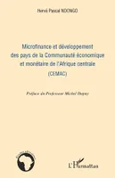 Microfinance et développement des pays de la Communauté économique et monétaire de l'Afrique centrale (CEMAC)