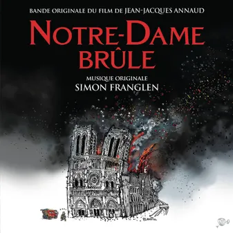 Notre-dame Brûle ~ Bande Originale Du Film