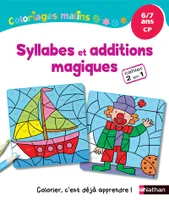 Coloriages Malins - Syllabes et additions magiques CP