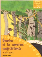 Bemba et la caverne mystérieuse