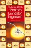 Jonathan Livingston le Goéland, - EDITION  ILLUSTREE Richard Bach