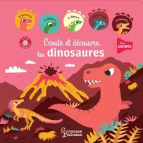 Ecoute et découvre / les dinosaures