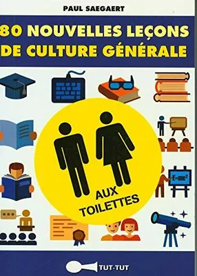 80 nouvelles leàons de culture générale aux toilettes