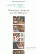 Grammaire historique des arts plastiques, Volonté artistique et vision du monde