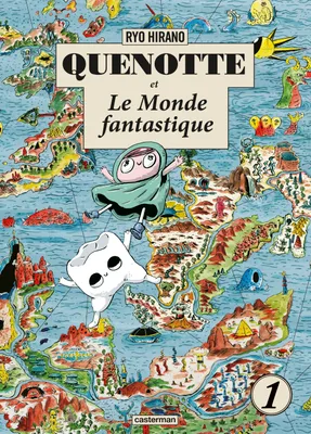 1, Quenotte et le monde fantastique