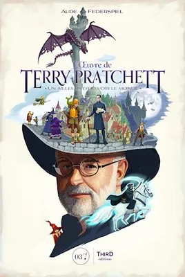 L’Oeuvre de Terry Pratchett, Un ailleurs d’où voir le monde