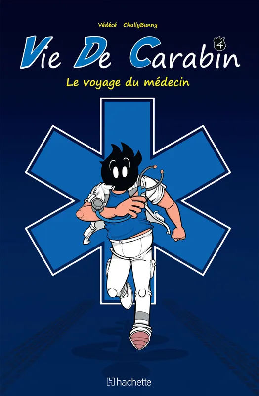 Livres Santé et Médecine Médecine Généralités Vie de carabin. Vol. 4. Le voyage du médecin ChullyBunny