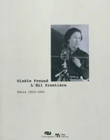 Gisèle Freund, Paris 1933-1940
