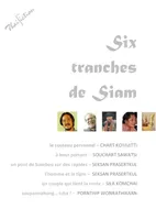 Six tranches de Siam, Nouvelles thaïlandaises