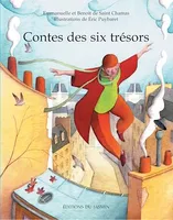 Contes des six trésors, Un recueil de six contes