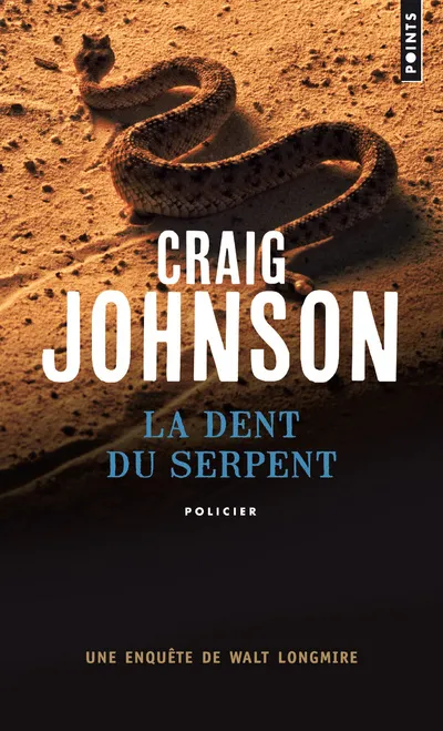 Livres Polar Policier et Romans d'espionnage La dent du serpent Craig Johnson