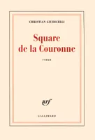 Square de la Couronne, roman