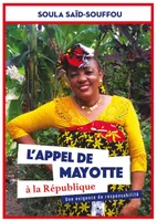L'appel de Mayotte à la République, Une exigence de responsabilité