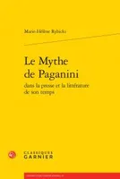 Le mythe de Paganini dans la presse et la littérature de son temps