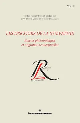 Les discours de la sympathie, Volume 2, Enjeux philosophiques et migrations conceptuelles