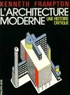 Histoire critique de l'architecture moderne