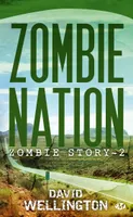 Zombie story, 2, Zombie Nation