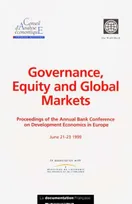 Governance, equity and global markets, proceedings of the Annual bank conference on development economics in Europe, June 21-23 1999, [Paris]