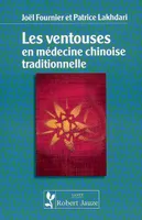 Les ventouses en médecine chinoise traditionnelle