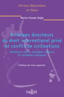 Principes directeurs du droit international privé et conflit de civilisations. volume 49, Relations entre systèmes laïques et systèmes religieux