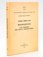 Instructions nautiques. Océan Indien Sud. Madagascar. Iles Eparses Terres australes et Antarctiques Françaises.