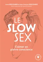 Le slow sex, S aimer en pleine conscience