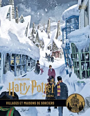 10, La Collection Harry Potter au cinéma – T.10 Villages et Maisons de sorciers