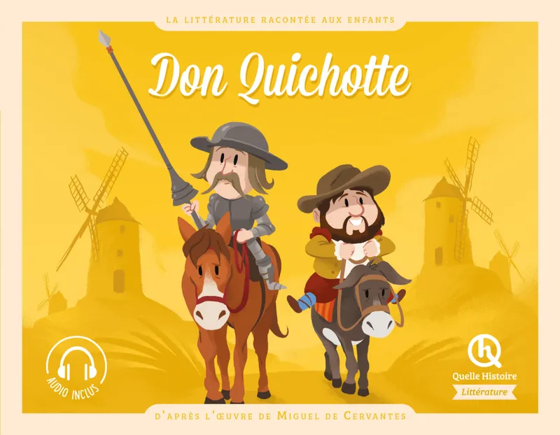 Jeux et Jouets Livres Livres pour les  6-9 ans Documentaires Encyclopédie et découvertes Don Quichotte, D'après l'oeuvre de Miguel de Cervantes Marine BREUIL-SALLES