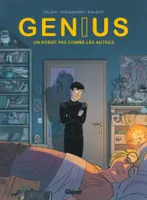 1, Genius - Tome 01, Un robot pas comme les autres