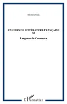 11, Cahiers de littérature française XI, Largesse de Casanova