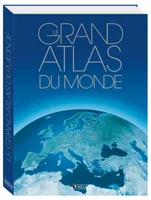Le Grand Atlas du monde, édition 2012