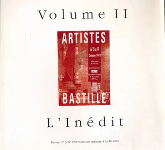 Artistes à la Bastille. Volume II. L'inédit. Revue n°3 de l'association Artistes à la Bastille