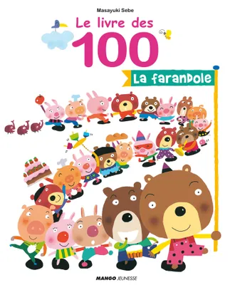 Le livre des 100, LIVRE DES 100 - LA FARANDOLE (LE)