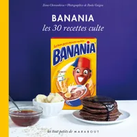 Livre Banania les 30 recettes cultes, Hachette