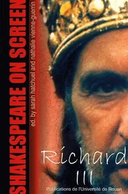 Shakespeare on Screen, Richard iii