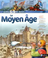 LE MOYEN AGE - QUESTIONS REPONSES 6/8 ANS N20